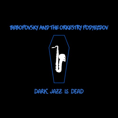 Dark Jazz Is Dead