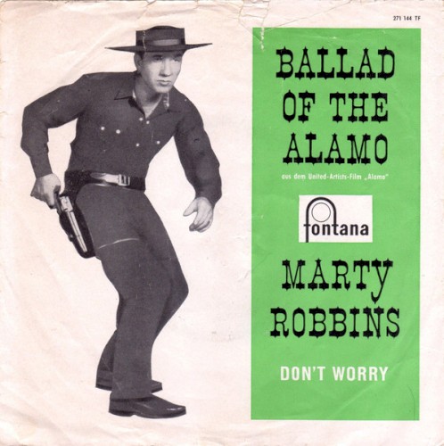 Ballad of the Alamo / Don’t Worry