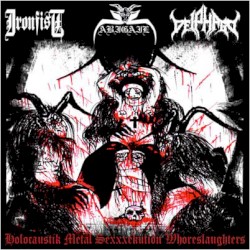 Holocaustik Metal Sexxxekution Whoreslaughters
