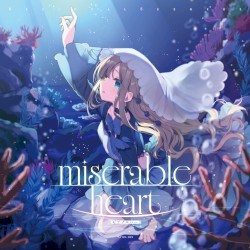 miserable heart