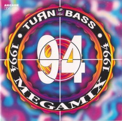 Turn Up the Bass: Megamix 1994