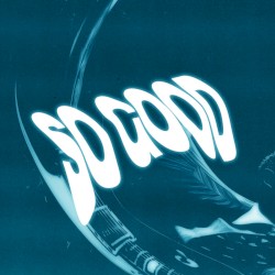 So Good (Sistek remix)