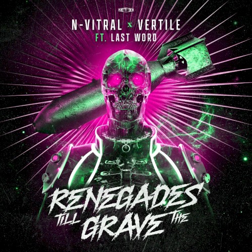 Renegades Till the Grave