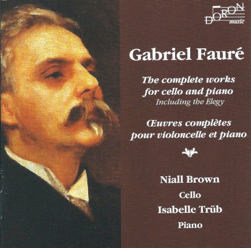 The Complete Works for Cello and Piano: Including the Elegy
