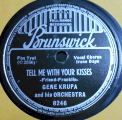 Tell Me With Your Kisses / Love Doesn't Grow on Trees
