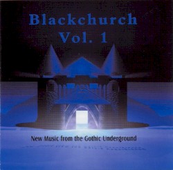 Blackchurch, Volume 1