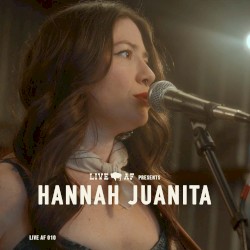 Hannah Juanita Live AF Session