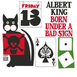 Born Under a Bad Sign