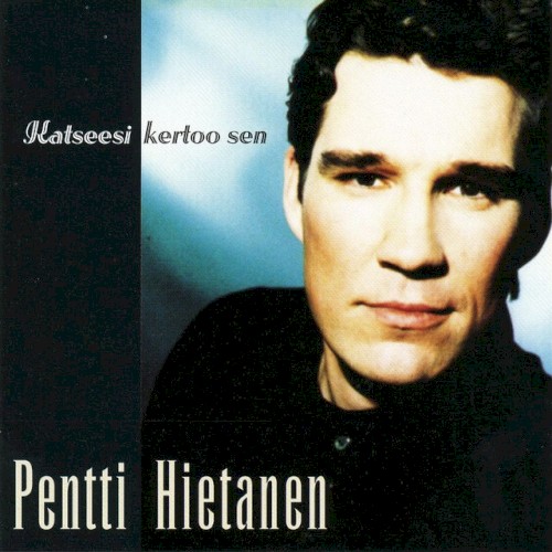 Katseesi kertoo sen