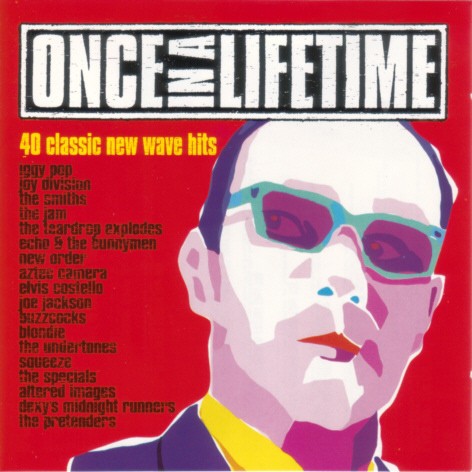 Once in a Lifetime: 40 Classic New Wave Hits