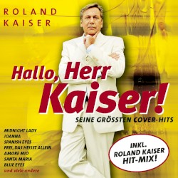 Hallo, Herr Kaiser!