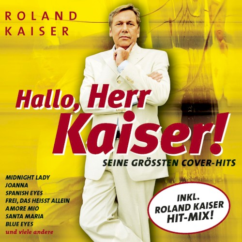 Hallo, Herr Kaiser!