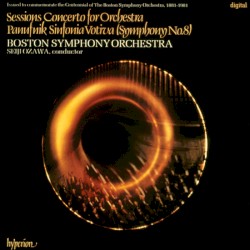 Sessions: Concerto for Orchestra / Panufnik: Sinfonia Votiva (Symphony no. 8)
