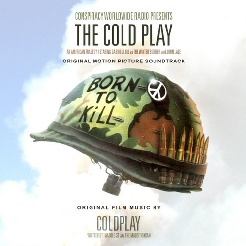 Conspiracy Worldwide Radio Presents "the Cold Play" : An American Tragedy