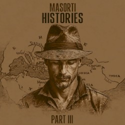 Histories, Pt. 3