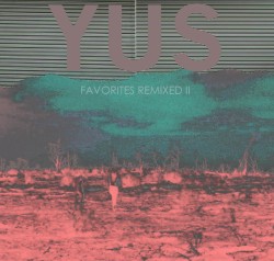 Favorites Remixed II
