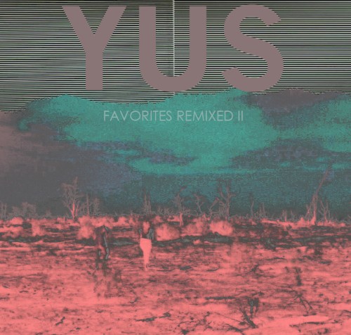 Favorites Remixed II