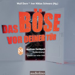 Kalkmänner [Das Böse vor deiner Tür, Band 9 (ungekürzt)]