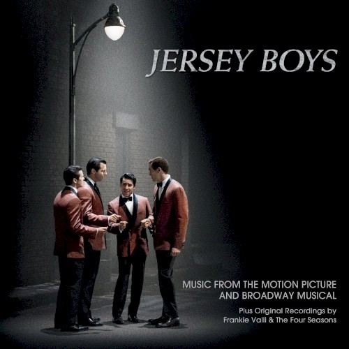 Jersey Boys: Music From the Motion Picture and Broadway Musical