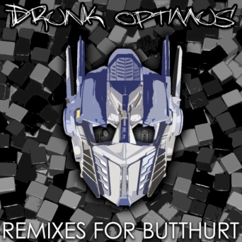 Remixes for Butthurt