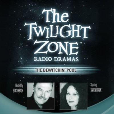 The Twilight Zone Radio Dramas, "The Bewitchin' Pool"