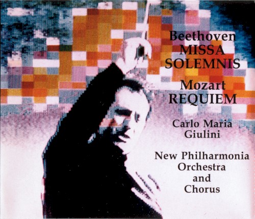 Beethoven: Missa Solemnis / Mozart: Requiem