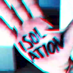 Isolation