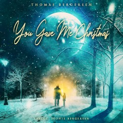 You Gave Me Christmas