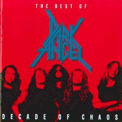 The Best of Dark Angel: Decade of Chaos