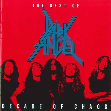 The Best of Dark Angel: Decade of Chaos