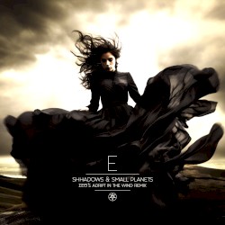 E (ΣΕΘ's Adrift in the Wind remix)