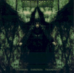 Enthrone Darkness Triumphant