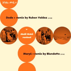 Akalé Wubé Remixes
