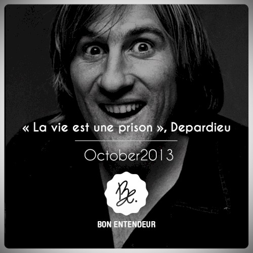 La Vie, Depardieu
