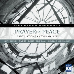 Prayer for Peace: Sacred Choral Music in the Modern Age