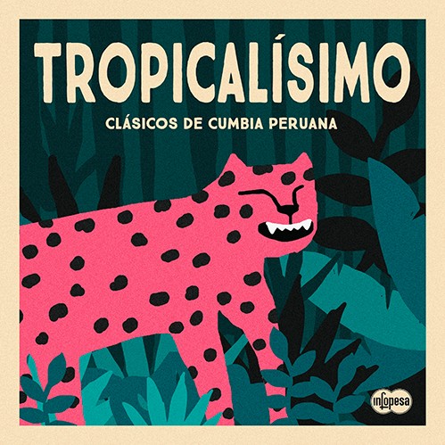 Tropicalísimo: Clásicos de cumbia peruana