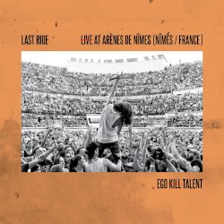 Last Ride (Live At Arènes De Nîmes)