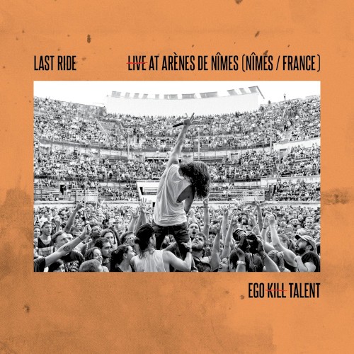 Last Ride (Live At Arènes De Nîmes)