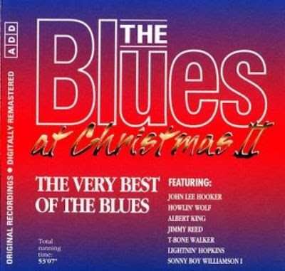 The Blues at Christmas II: The Very Best of the Blues