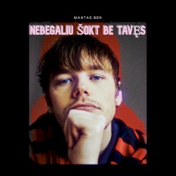 Nebegaliu šokt be tavęs