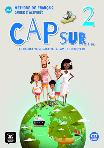 Cap sur… 2 - Cahier d’activités