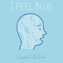 I Feel Blue