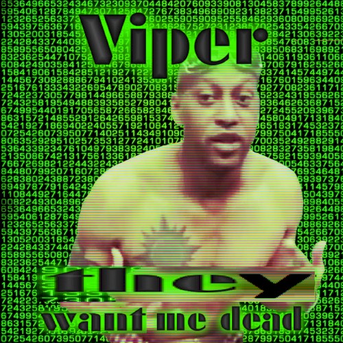 They Want Me Sleep (They Want Me Dead & Gone)