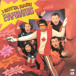 I Gotta Rash / We Are Thee "Goblins" From Canada