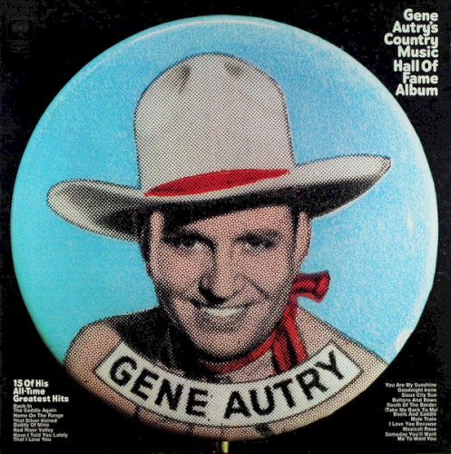 Gene Autry's Country Music Hall of Fame Album