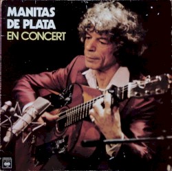 Manitas De Plata en Concert