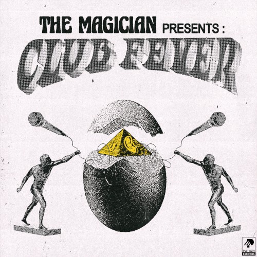 The Magician Presents: Club Fever