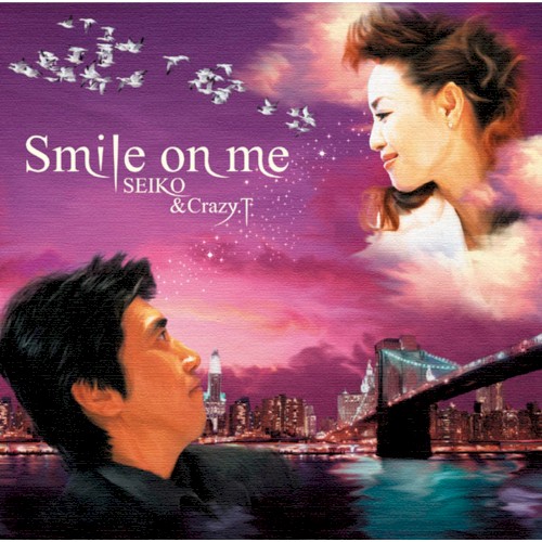 Smile on me