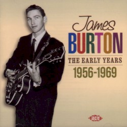 James Burton: The Early Years 1956-1969