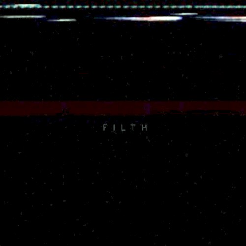 Filth EP